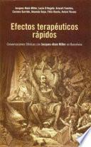 Efectos terapéuticos rápidos