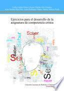 Ejercicios para el desarrollo de la asignatura de competencia critica