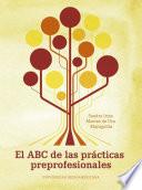 El ABC de las prácticas preprofesionales