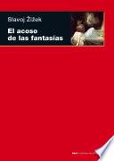 El acoso de las fantasías
