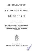 El acueducto y otras antigüedades de Segovia