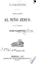 El Alma Cristiana. Ejercicio devoto al niño Jesus