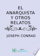 El anarquista y otros relatos