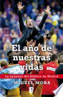 El año de nuestras vidas
