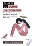 El arte de curar un corazón