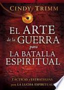 El Arte de la guerra para la batalla espiritual