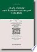 El arte epistolar en el Renacimiento europeo, 1400-1600