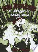 El ataque de las ranas ninja