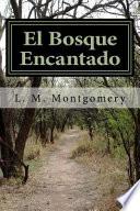 El Bosque Encantado