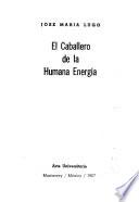 El caballero de la humana energía