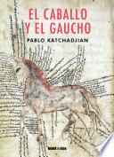 El caballo y el gaucho