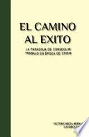 El camino al Exito