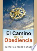 El Camino de la Obediencia