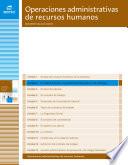 El capital humano y las relaciones laborales en la empresa (Operaciones administrativas de recursos humanos)