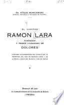 El capitán Ramón Lara, fundador y primer ciudadano de Dolores