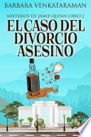 El caso del divorcio asesino