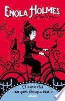 El Caso del Marqués Desaparecido/ The Case of the Missing Marquess