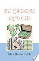 El Caudal Oculto