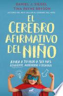 El cerebro afirmativo del niño