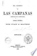 El cerro de las Campanas. (Memorias de un guerrillero). Novela historica por Juan A. Mateos