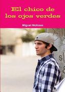 Libro El Chico de Los Ojos Verdes
