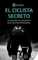 El ciclista secreto