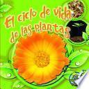 El ciclo de vida de las plantas