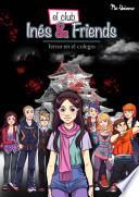 El Club de Inés&Friends: terror en el colegio