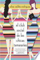 El club social de las chicas temerarias