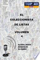 EL COLECCIONISTA DE LISTAS - VOLUMEN 4