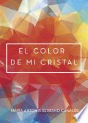 El color de mi cristal