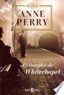 El Complot De Whitechapel / The Whitechapel Conspiracy
