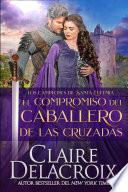 El compromiso del caballero de las Cruzadas