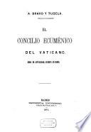 El Concilio ecuménico del Vaticano