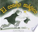 El conejo mágico