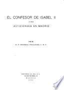 El confesor de Isabel II y sus actividades en Madrid