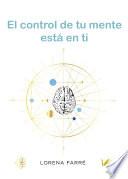 El control de tu mente está en ti
