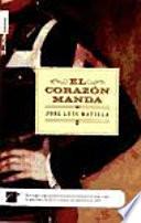 El corazón manda