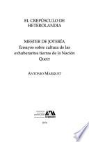 El crepúsculo de heterolandia