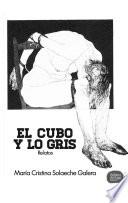 EL CUBO Y LO GRIS