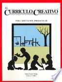 El Curriculo Creativo Para Educacion Preescolar
