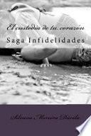 El Custodia de Tu Corazón