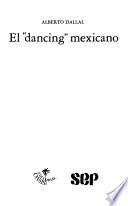 El dancing mexicano