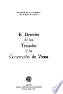 El derecho de los tratados y la Convención de Viena