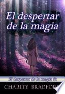 El despertar de la magia