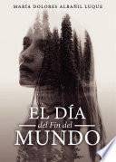 El Día del Fin del Mundo