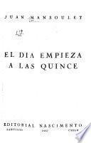 El día empieza a las quince