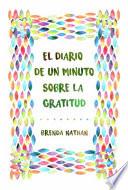 El Diario De Un Minuto Sobre La Gratitud