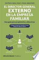 El director general externo en la empresa familiar