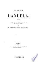El doctor Lanuela. Episodo sacado de las memorias ineditas de un tal Josef